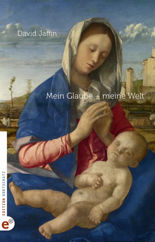 Cover: 9783910955059 | Mein Glaube - meine Welt | David Jaffin | Taschenbuch | 120 S. | 2023