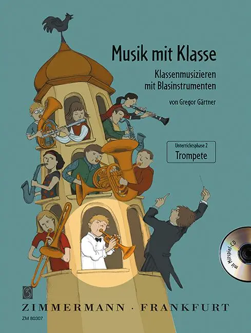 Cover: 9783940105059 | Musik mit Klasse. Trompete | Unterrichtsphase 2 | Gregor Gärtner