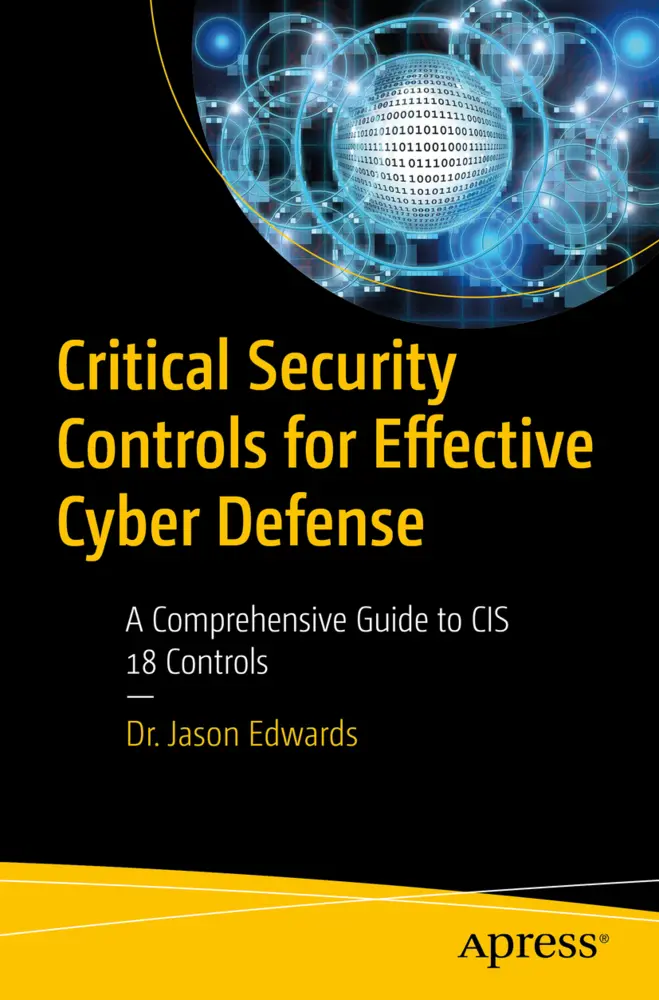 Cover: 9798868805059 | Critical Security Controls for Effective Cyber Defense | Jason Edwards