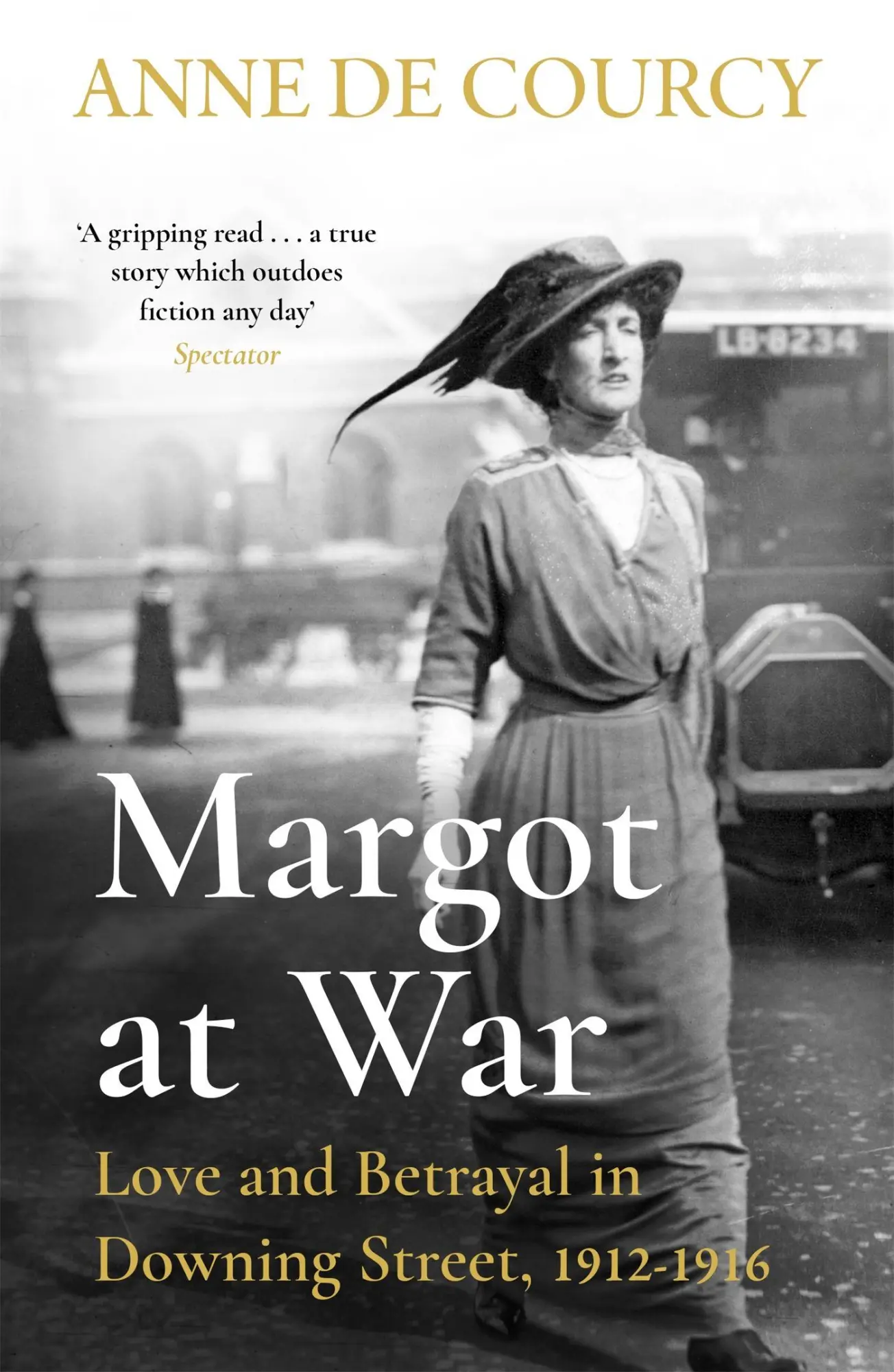 Cover: 9781474625159 | Margot at War | Love and Betrayal in Downing Street, 1912-1916 | Buch Cover: 9781474625159 | Margot at War | Love and Betrayal in Downing Street, 1912-1916 | Buch