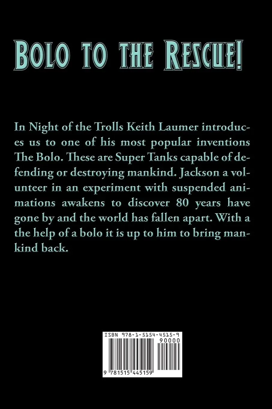 Rückseite: 9781515445159 | The Night of the Trolls | A Positronic Book | Keith Laumer | Buch