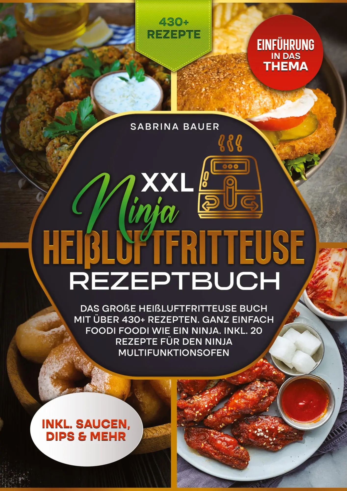 Cover: 9783384195159 | XXL Ninja Heißluftfritteuse Rezeptbuch | Sabrina Bauer | Taschenbuch