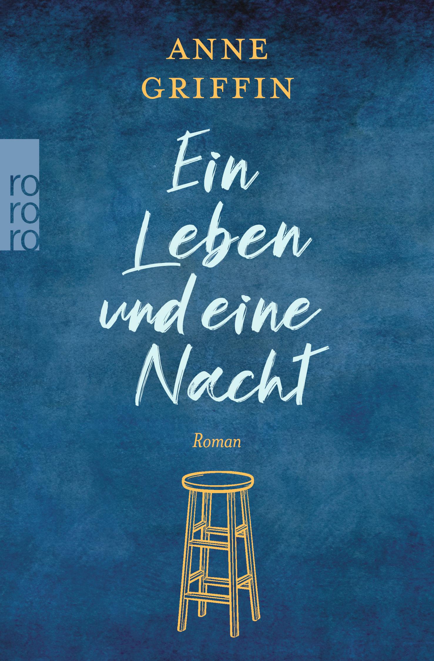Cover: 9783499275159 | Ein Leben und eine Nacht | Anne Griffin | Taschenbuch | 320 S. | 2020