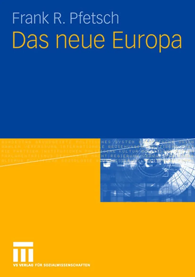 Cover: 9783531155159 | Das neue Europa | Frank R. Pfetsch | Taschenbuch | vii | Deutsch