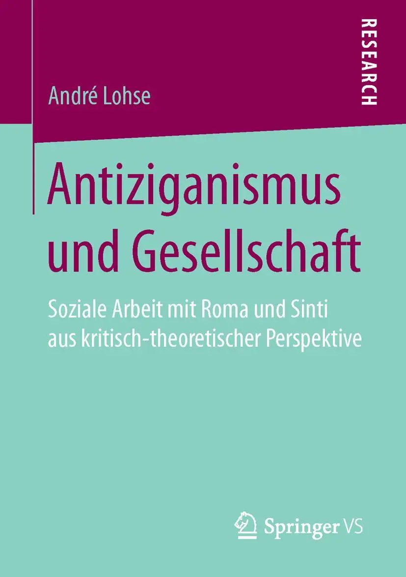 Cover: 9783658115159 | Antiziganismus und Gesellschaft | André Lohse | Taschenbuch | viii