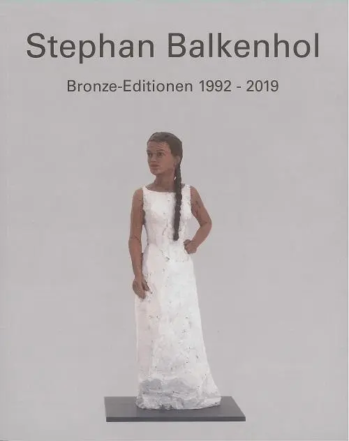 Cover: 9783874485159 | Stephan Balkenhol | Bronze-Editionen 1992-2019 | Franzke (u. a.)