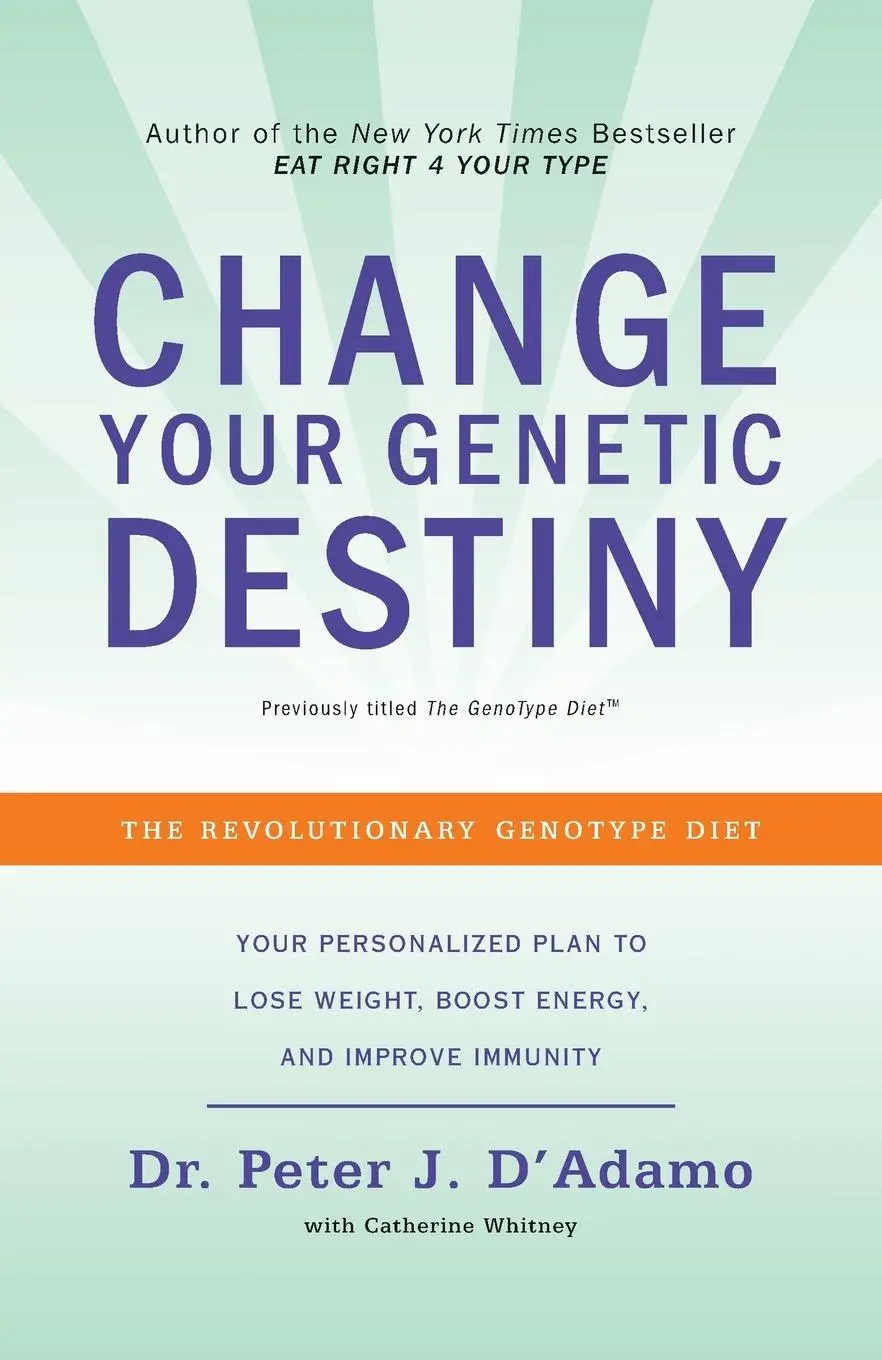 Cover: 9780767925259 | Change Your Genetic Destiny | The Revolutionary Genotype Diet | Buch