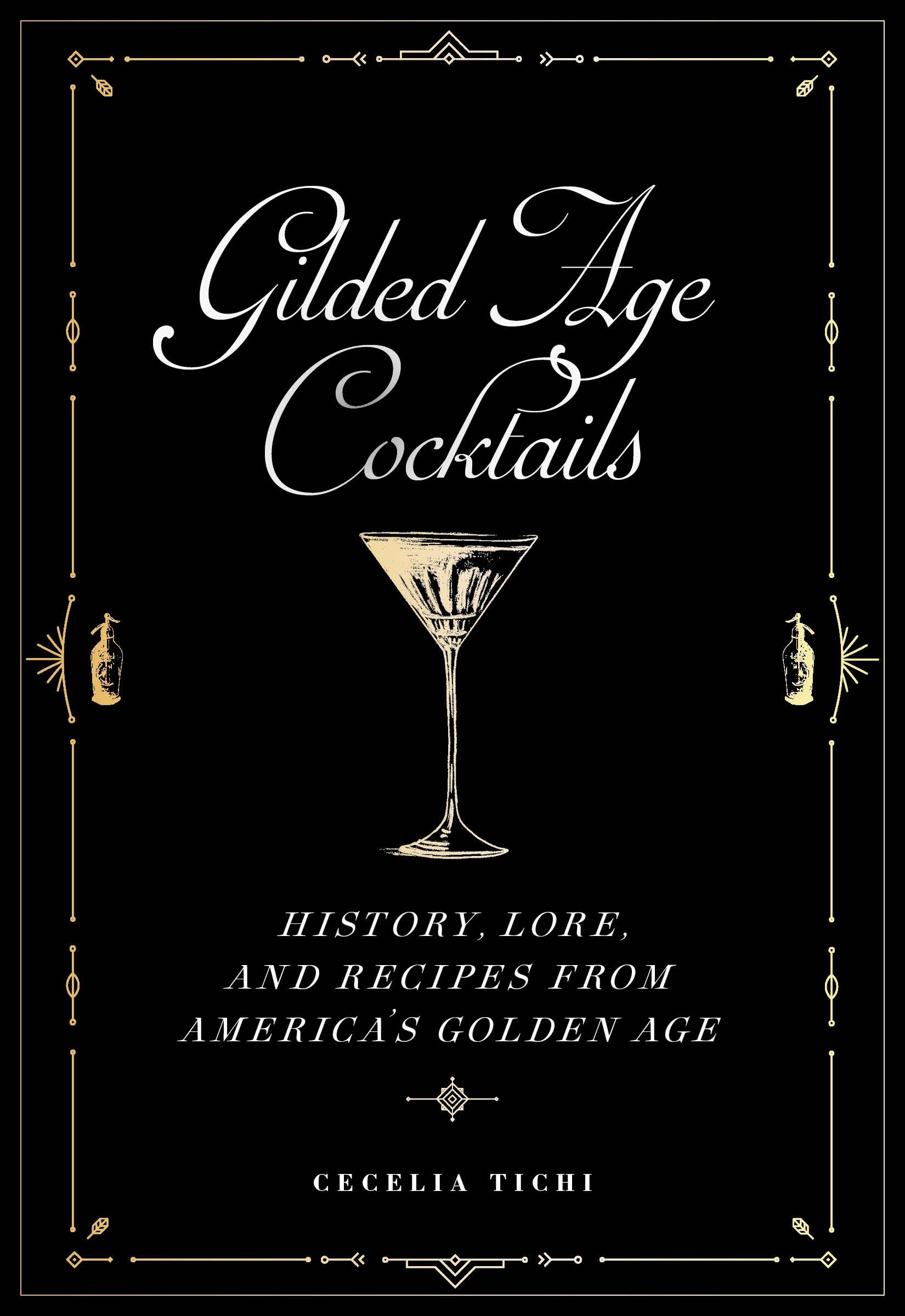 Cover: 9781479805259 | Gilded Age Cocktails | Cecelia Tichi | Buch | Englisch | 2021