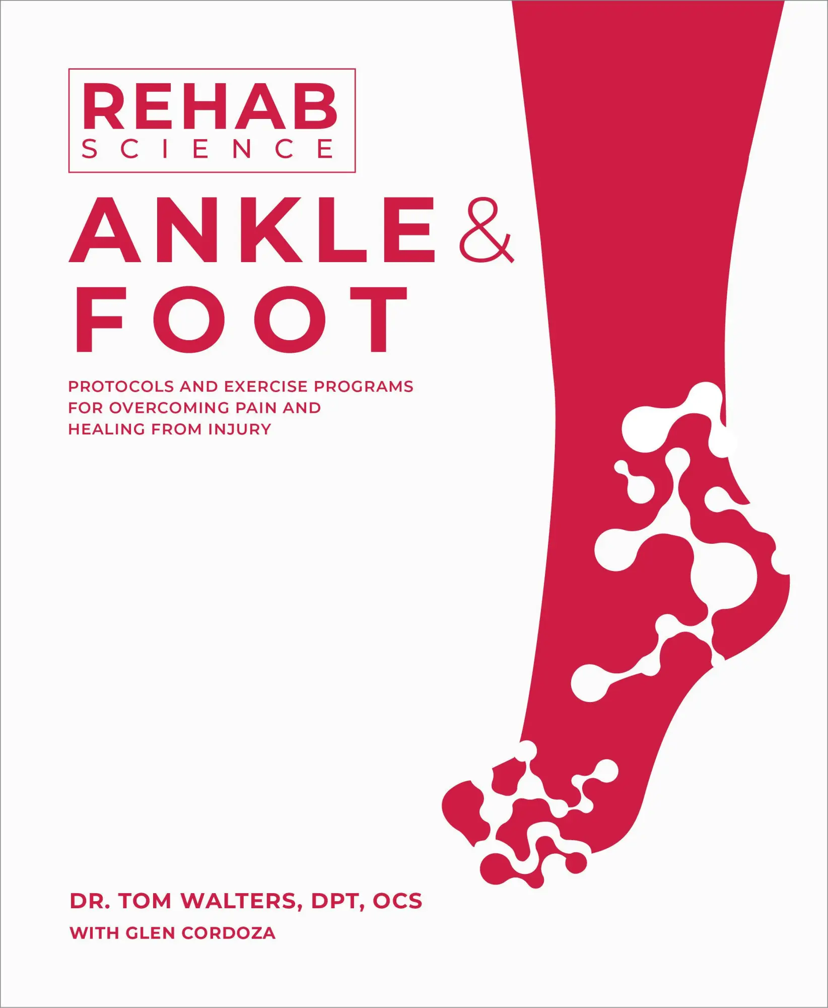 Cover: 9781628605259 | Rehab Science: Ankle and Foot | Tom Walters (u. a.) | Taschenbuch