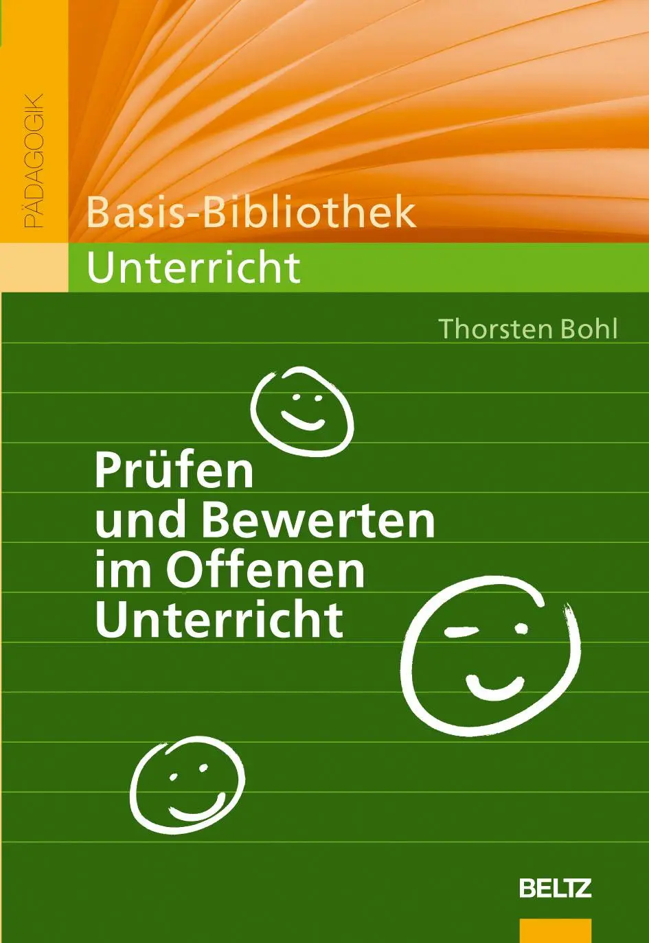 Cover: 9783407255259 | Prüfen und Bewerten im Offenen Unterricht | Thorsten Bohl | Buch