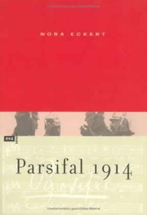 Cover: 9783434505259 | Parsifal 1914 | Nora Eckert | Buch | Gebunden | Deutsch | 2003