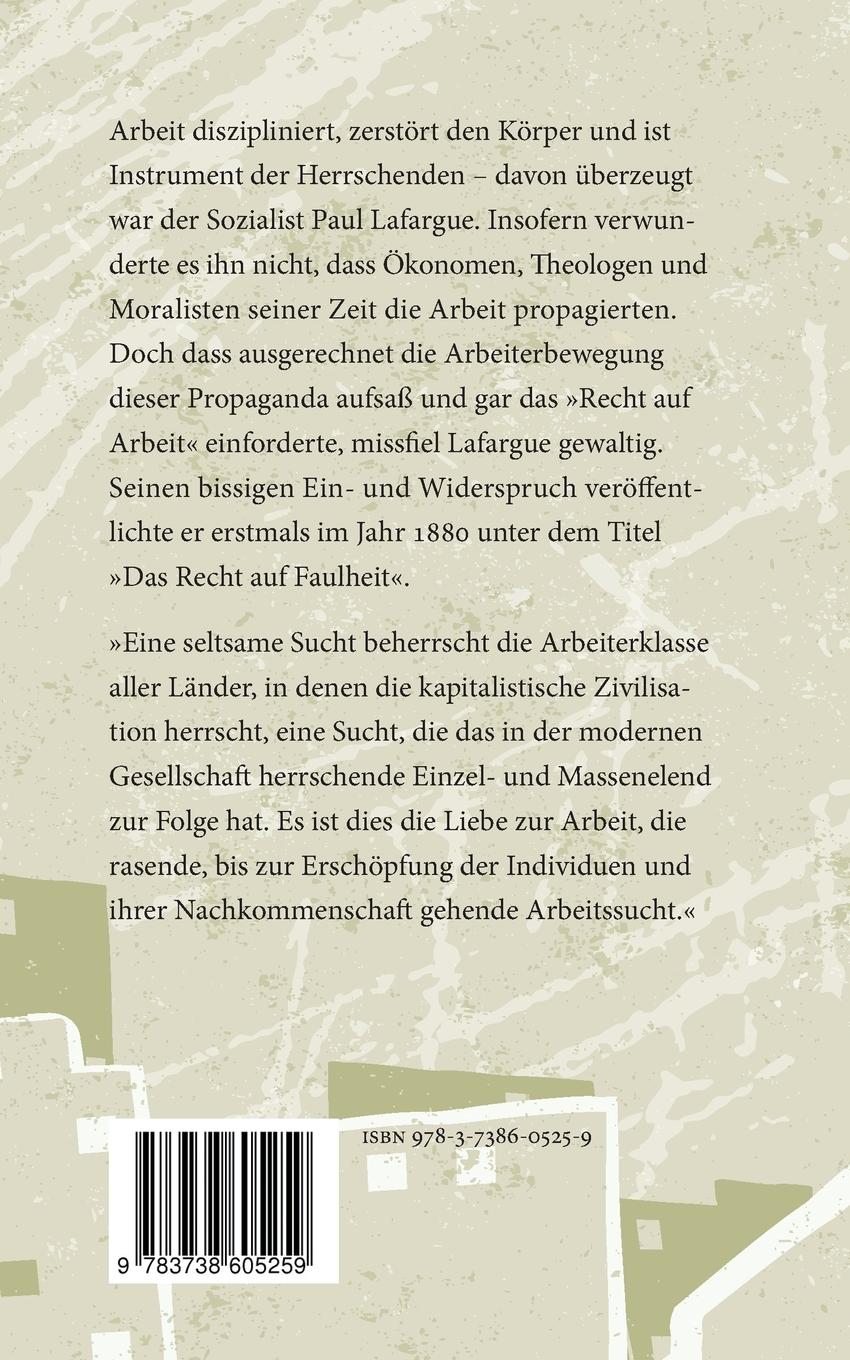Rückseite: 9783738605259 | Das Recht auf Faulheit | Paul Lafargue | Taschenbuch | 52 S. | Deutsch