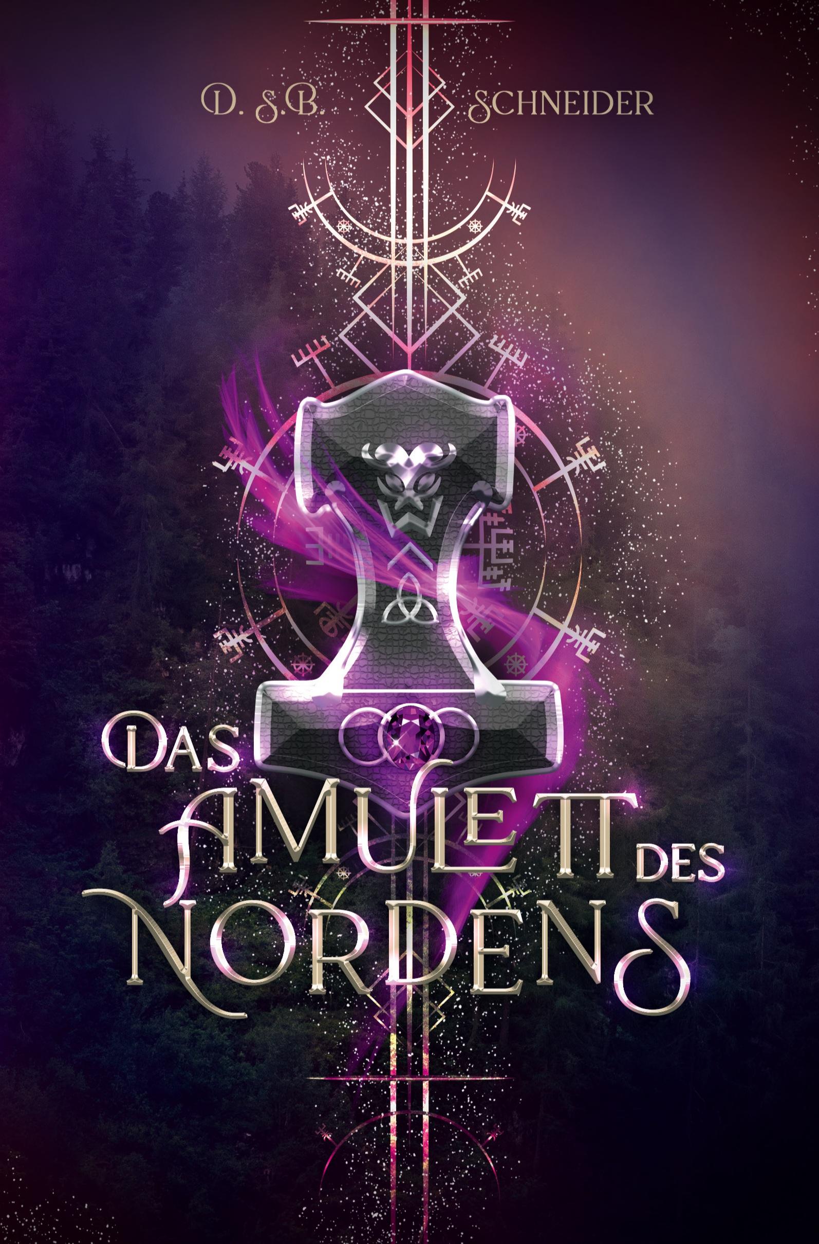 Cover: 9783754685259 | Das Amulett des Nordens | Diana Schneider | Taschenbuch | 380 S.