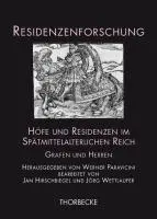 Cover: 9783799545259 | Höfe und Residenzen im Spätmittelalterlichen Reich | Werner Paravicini
