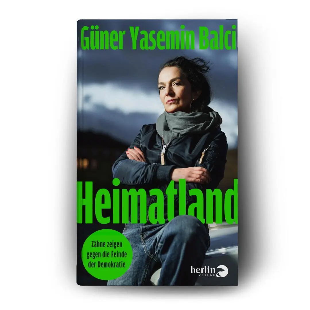 Bild: 9783827015259 | Heimatland | Zähne zeigen gegen die Feinde der Demokratie | Balci