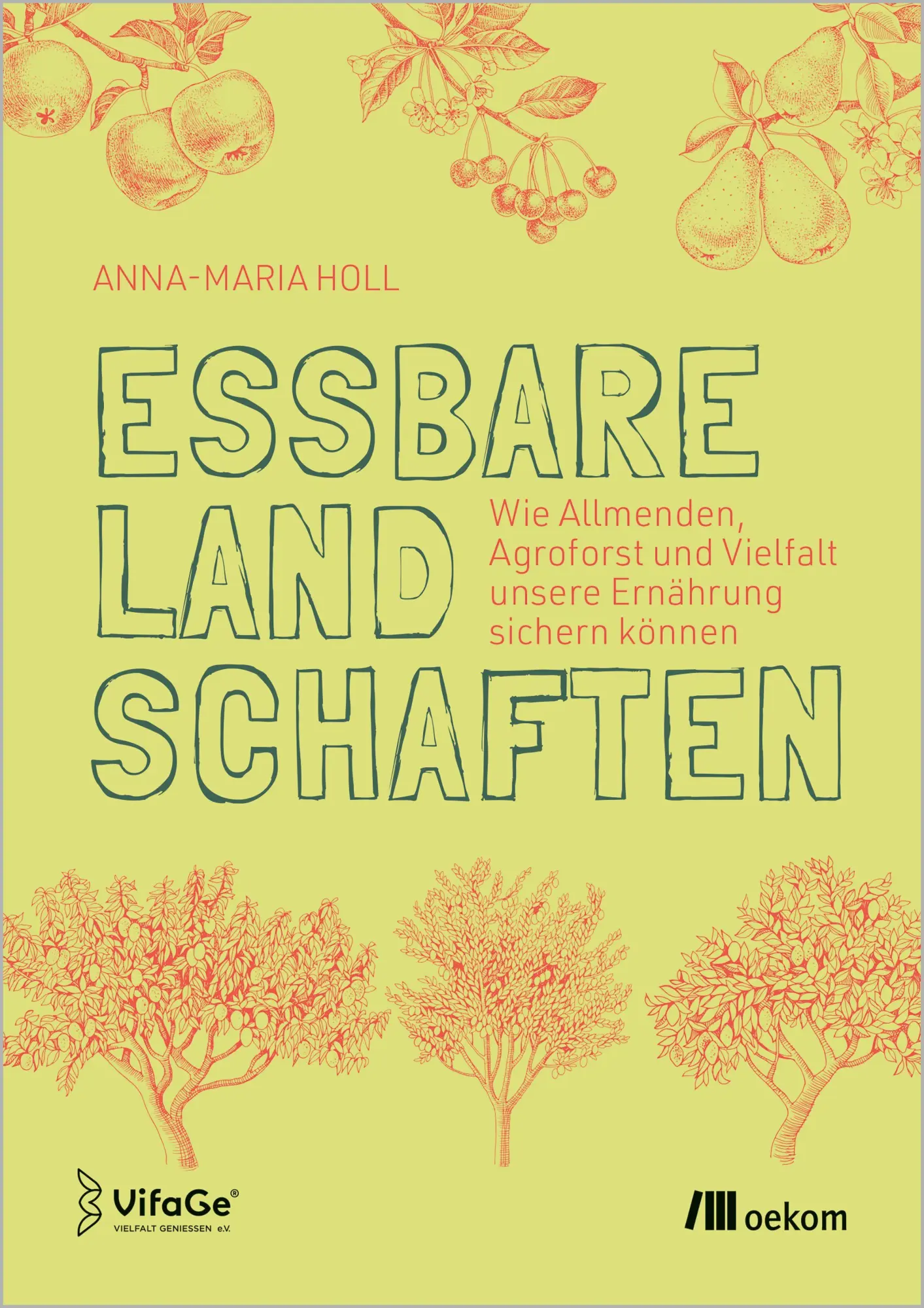 Cover: 9783987265259 | Essbare Landschaften | Anna-Maria Holl | Taschenbuch | 368 S. | 2026