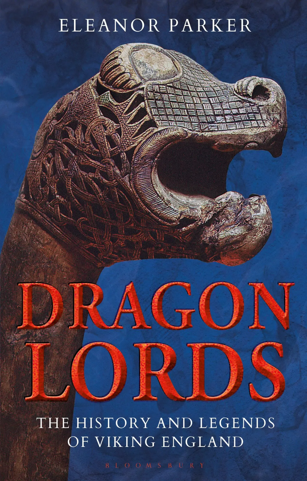 Cover: 9781350165359 | Dragon Lords | The History and Legends of Viking England | Parker