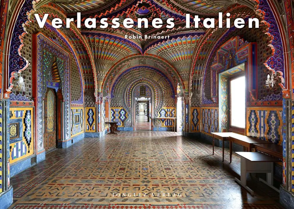 Cover: 9782361955359 | Verlassenes Italien | Robin Brinaert | Buch | 288 S. | Deutsch | 2021