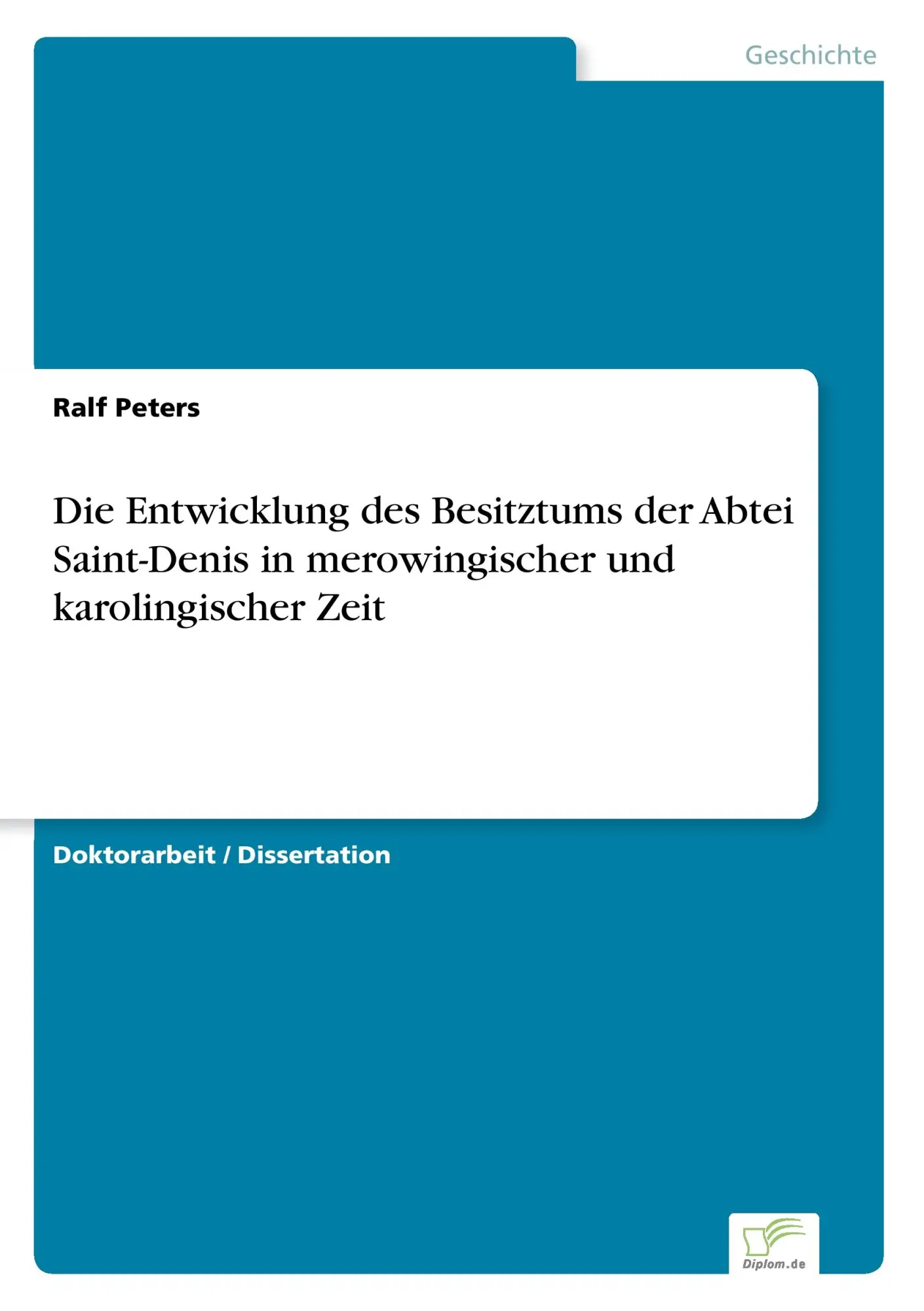 Cover: 9783838685359 | Die Entwicklung des Besitztums der Abtei Saint-Denis in...