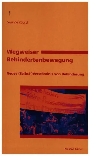 Cover: 9783940865359 | Wegweiser Behindertenbewegung | Swantje Köbsell | Taschenbuch | 106 S.