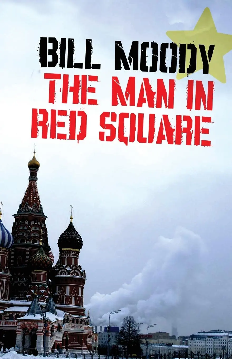 Cover: 9781937495459 | The Man in Red Square | Bill Moody | Taschenbuch | Englisch | 2013