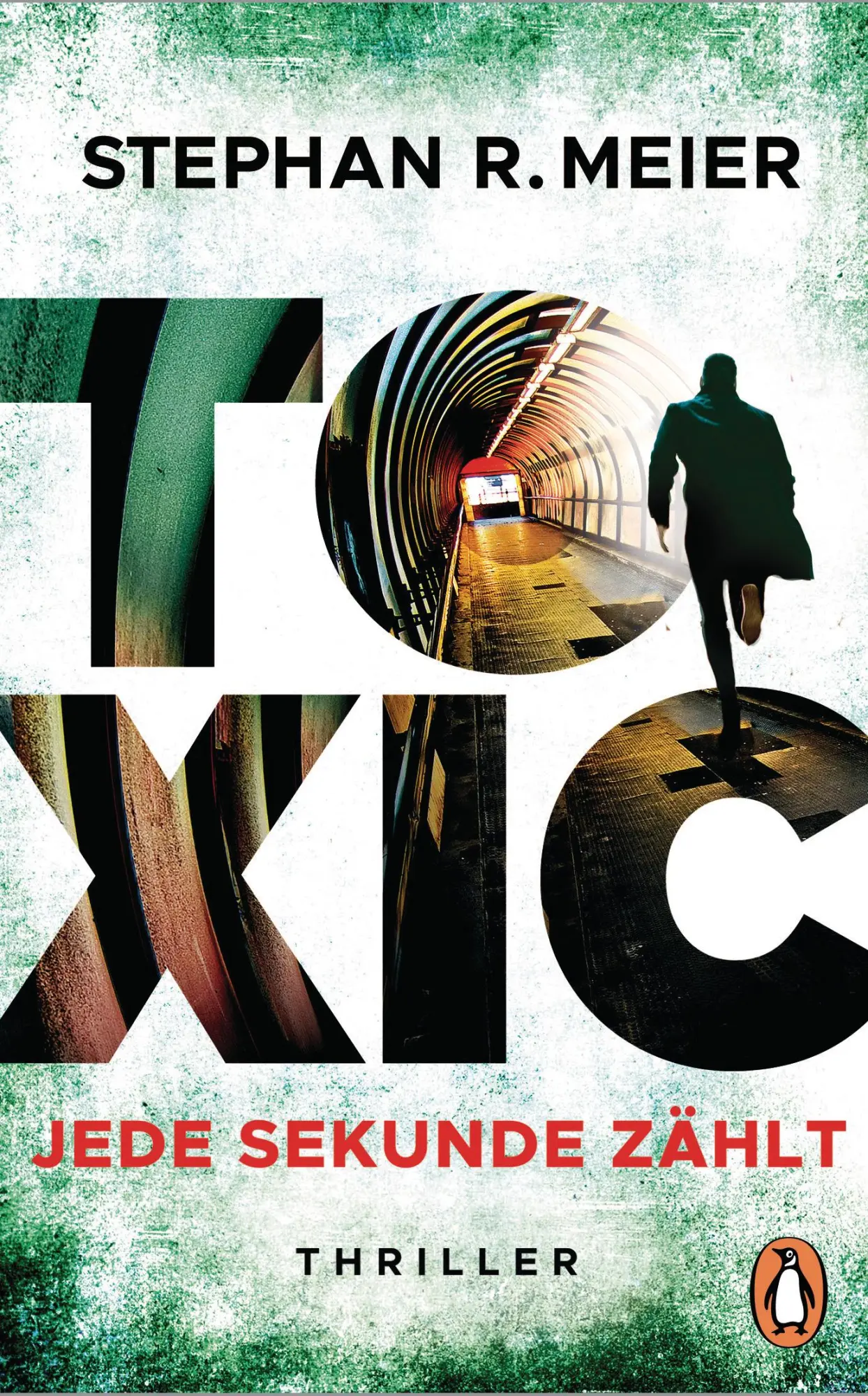 Cover: 9783328105459 | Toxic | Jede Sekunde zählt. Thriller | Stephan R. Meier | Taschenbuch