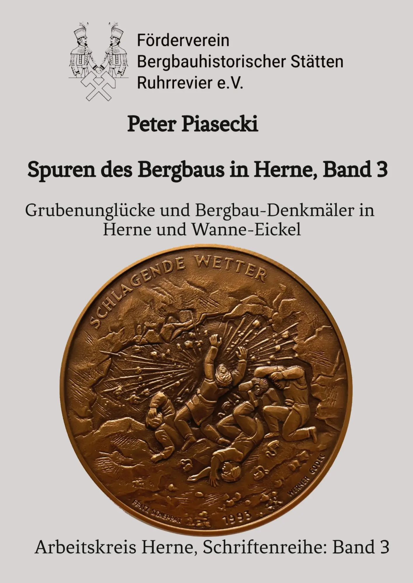 Cover: 9783384855459 | Spuren des Bergbaus in Herne, Band 3: Grubenunglücke und...