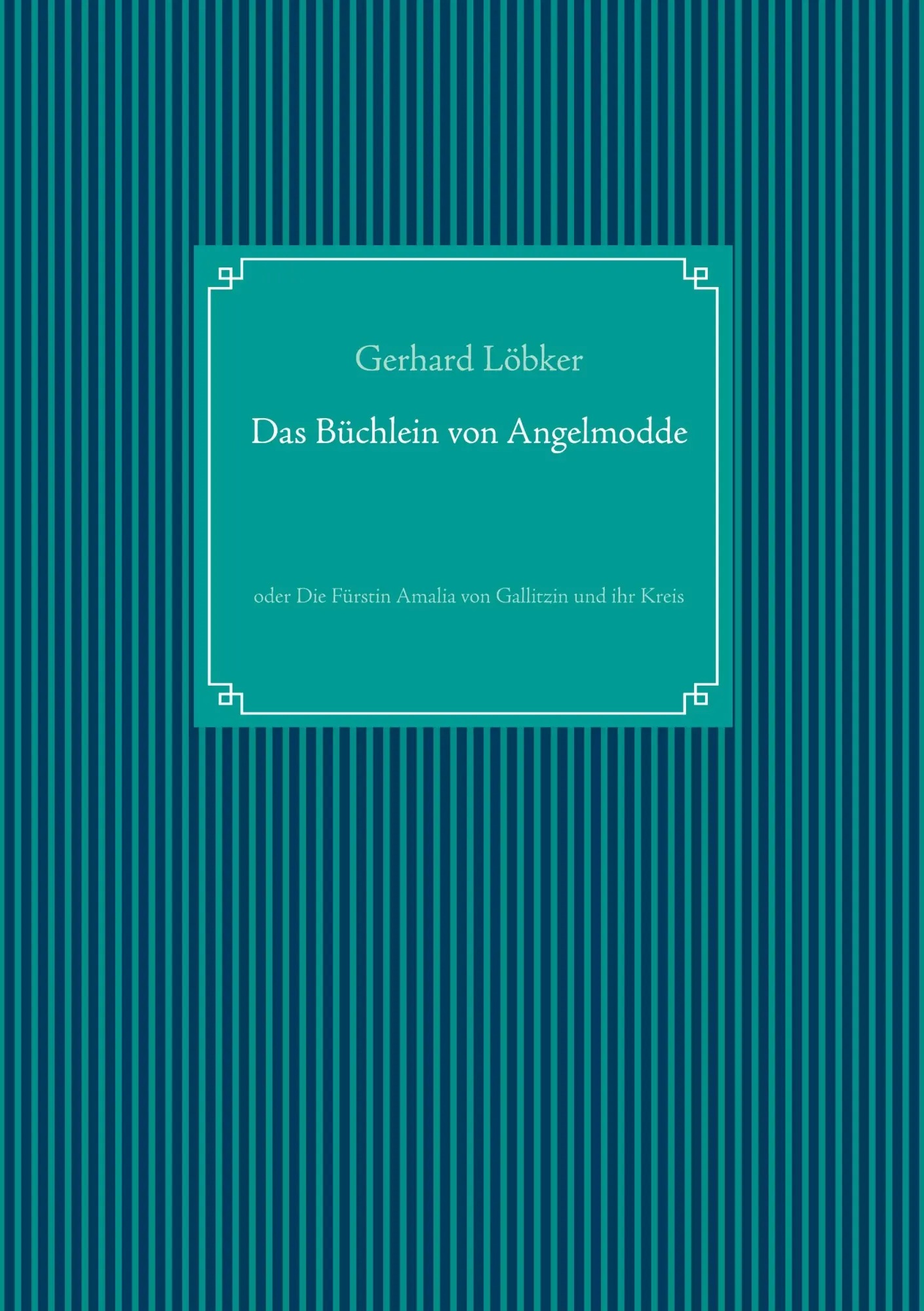 Cover: 9783752685459 | Das Büchlein von Angelmodde | Gerhard Löbker | Buch | 180 S. | Deutsch