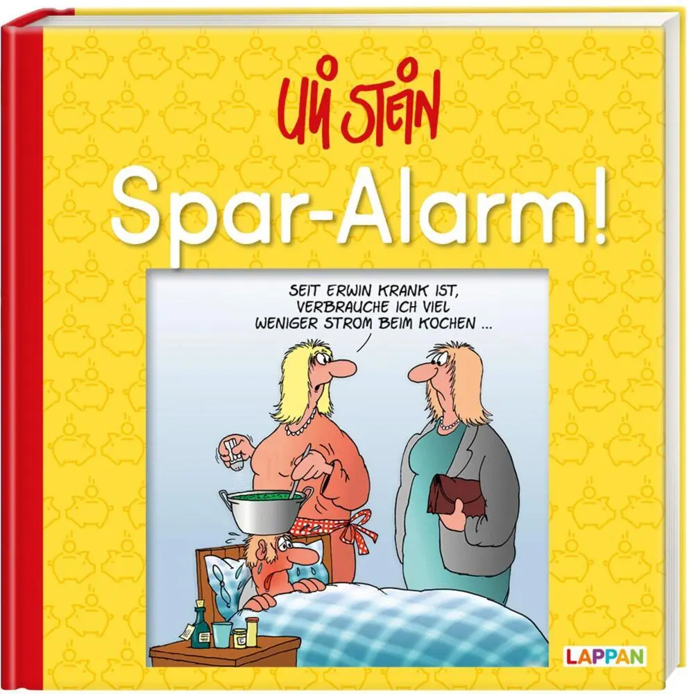 Cover: 9783830345459 | Uli Stein: Freizeit &amp; Beruf: Spar-Alarm! | Uli Stein | Buch | 64 S.