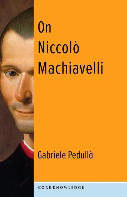 Cover: 9780231205559 | On Niccolò Machiavelli | The Bonds of Politics | Gabriele Pedullà