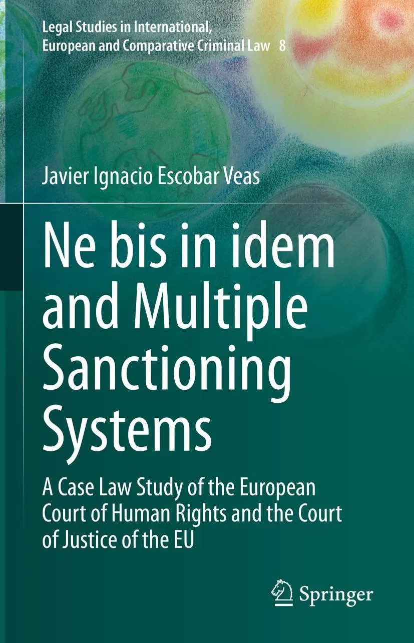 Cover: 9783031165559 | Ne bis in idem and Multiple Sanctioning Systems | Veas | Buch | viii