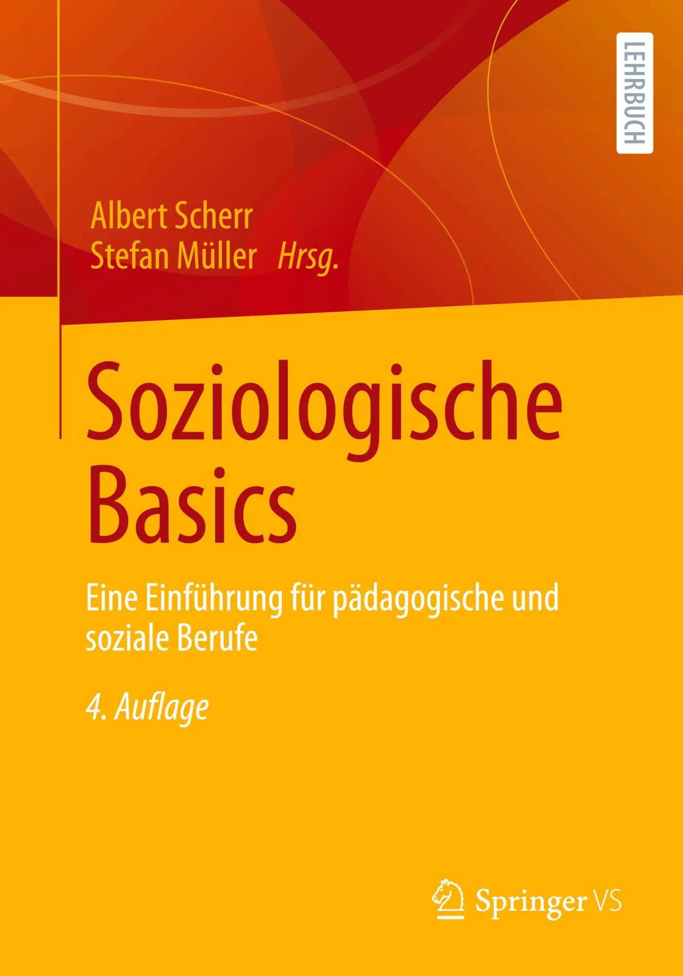 Cover: 9783658485559 | Soziologische Basics | Albert Scherr (u. a.) | Taschenbuch | xii