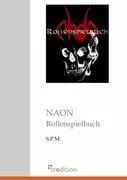 Cover: 9783868505559 | NAON | Rollenspielbuch | S. P. M. | Taschenbuch | 352 S. | Deutsch