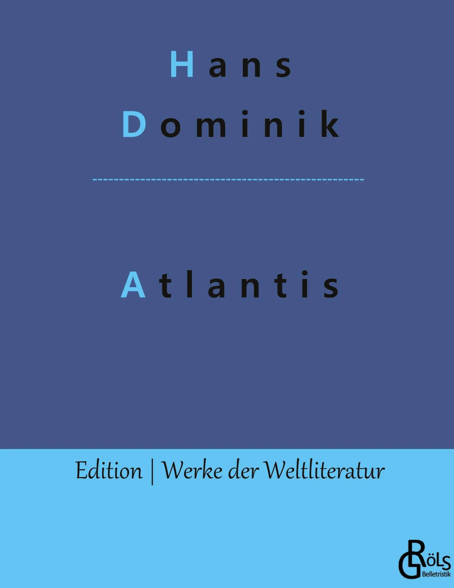 Cover: 9783966375559 | Atlantis | Hans Dominik | Buch | 296 S. | Deutsch | 2022