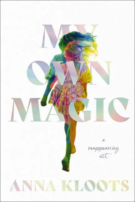 Cover: 9780785255659 | My Own Magic | A Reappearing ACT | Anna Kloots | Buch | Gebunden