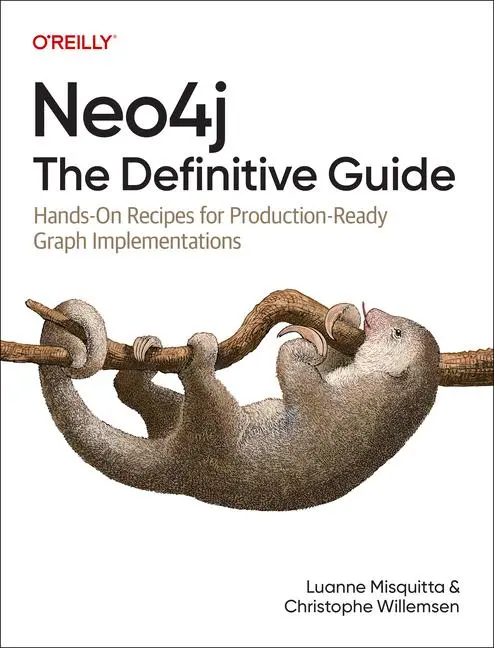 Cover: 9781098165659 | Neo4j: The Definitive Guide | Luanne Misquitta (u. a.) | Taschenbuch