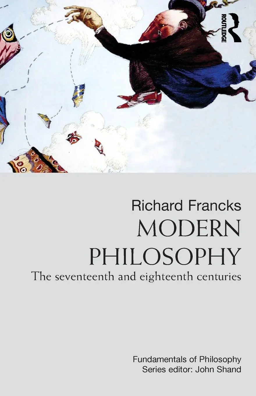 Cover: 9781857285659 | Modern Philosophy | The Seventeenth And Eighteenth Centuries | Francks