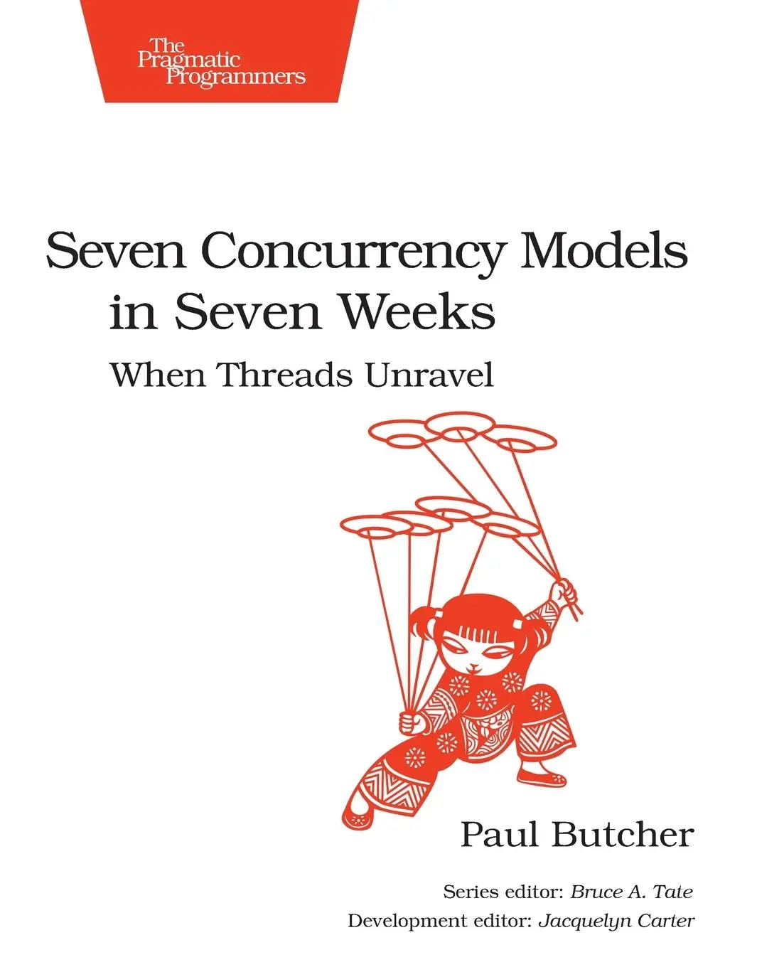 Cover: 9781937785659 | Seven Concurrency Models in Seven Weeks | When Threads Unravel | Buch