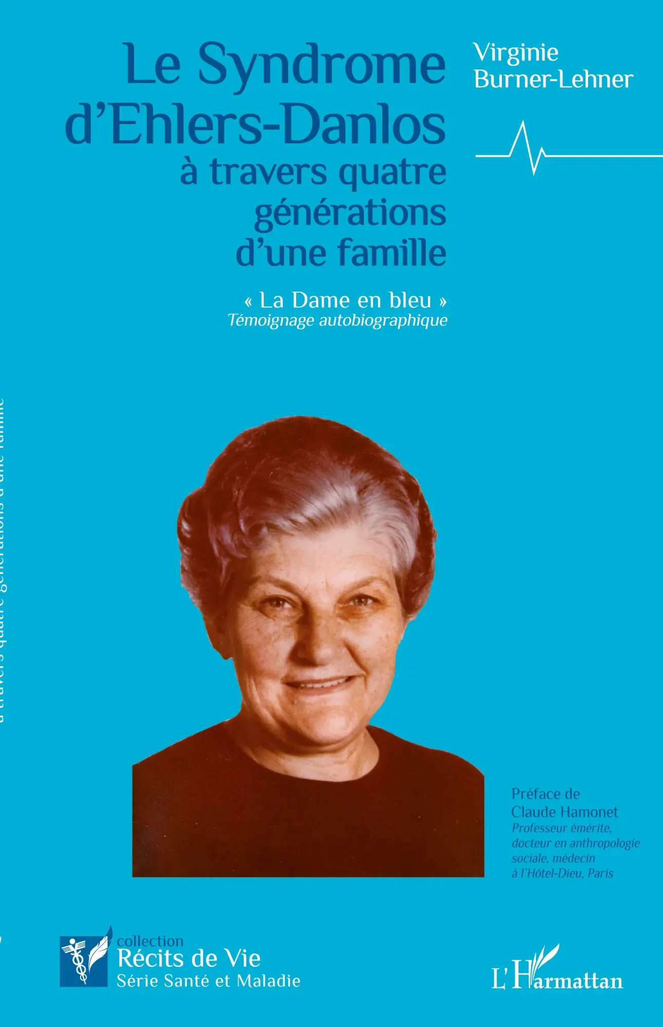 Cover: 9782343105659 | Le Syndrome d'Ehlers-Danlos à travers quatre générations d'une famille