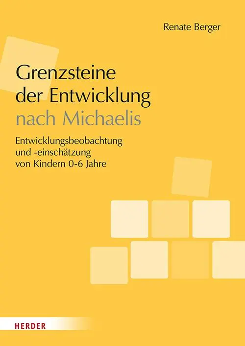Cover: 9783451395659 | Grenzsteine der Entwicklung nach Michaelis. Manual | Renate Berger