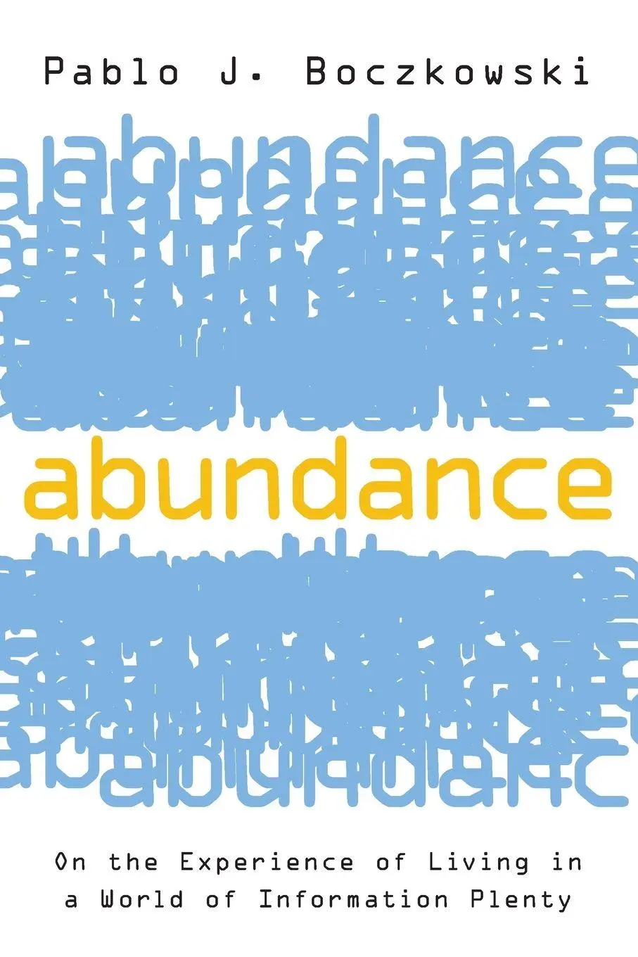 Cover: 9780197565759 | Abundance | Pablo J Boczkowski | Taschenbuch | Kartoniert / Broschiert