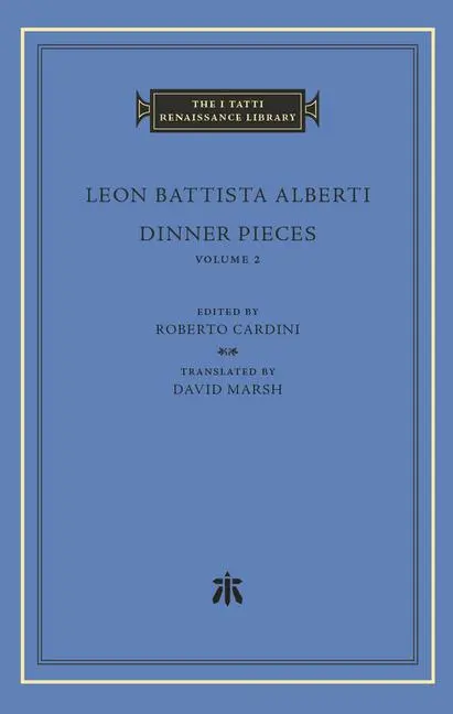 Cover: 9780674295759 | Dinner Pieces | Leon Battista Alberti | Buch | Englisch | 2024