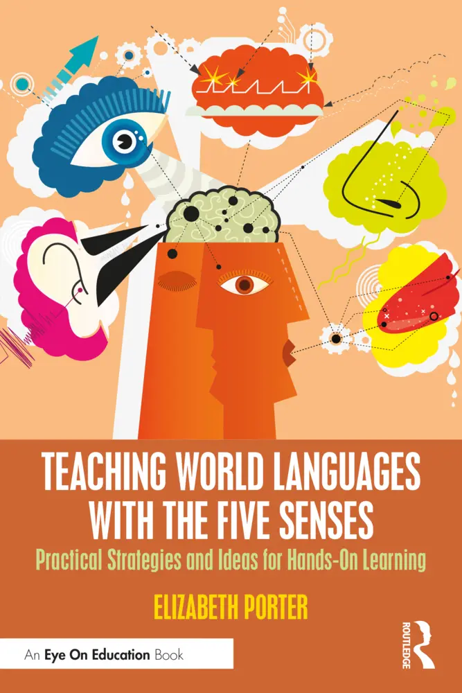 Cover: 9781032265759 | Teaching World Languages with the Five Senses | Elizabeth Porter
