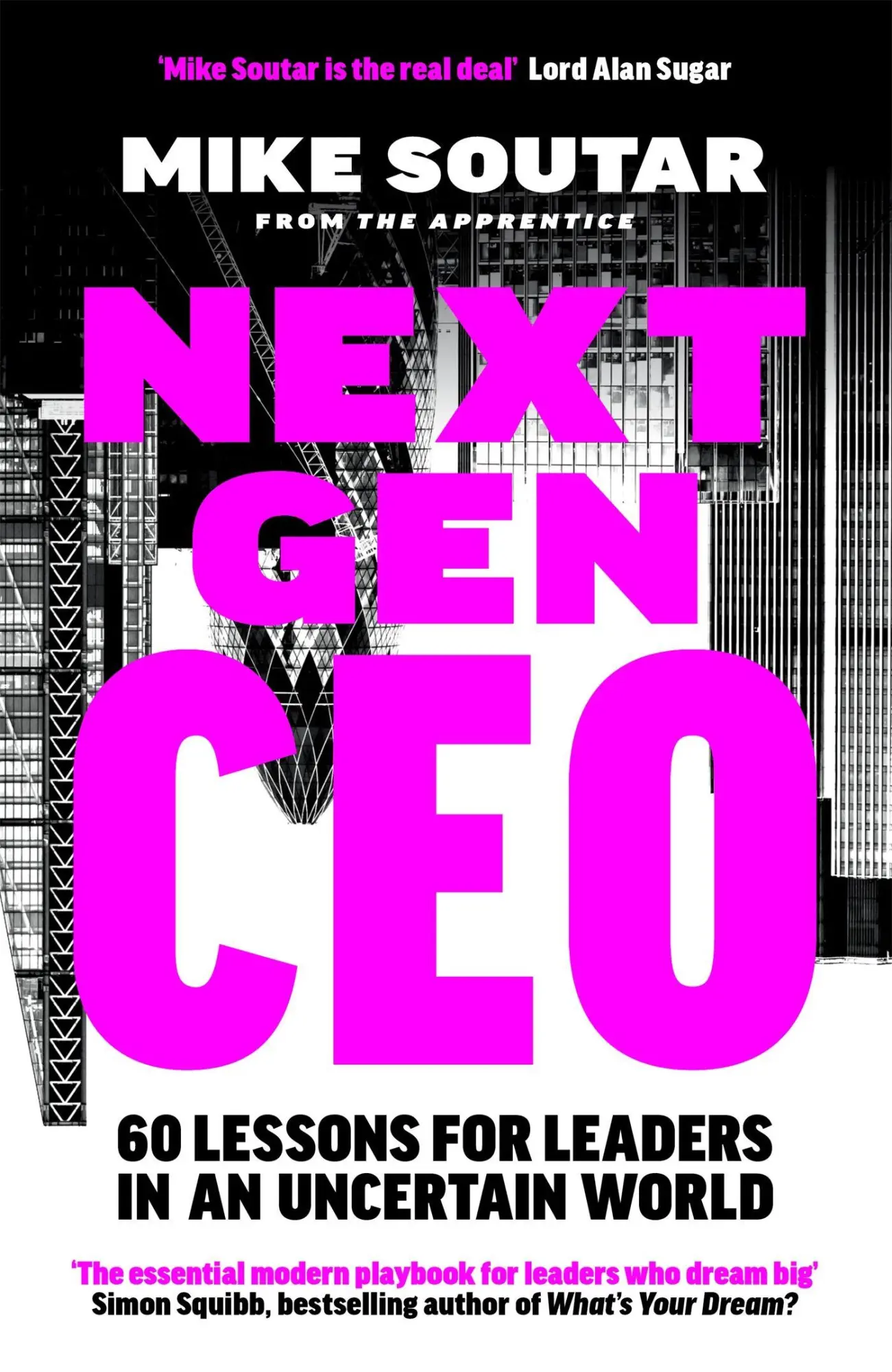 Cover: 9781035095759 | Next Gen CEO | 60 Lessons for Leaders in an Uncertain World | Soutar