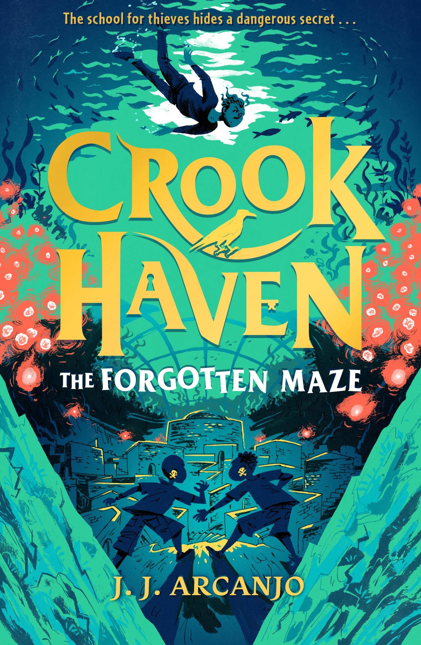 Cover: 9781444965759 | Crookhaven: The Forgotten Maze | Book 2 | J. J. Arcanjo | Taschenbuch