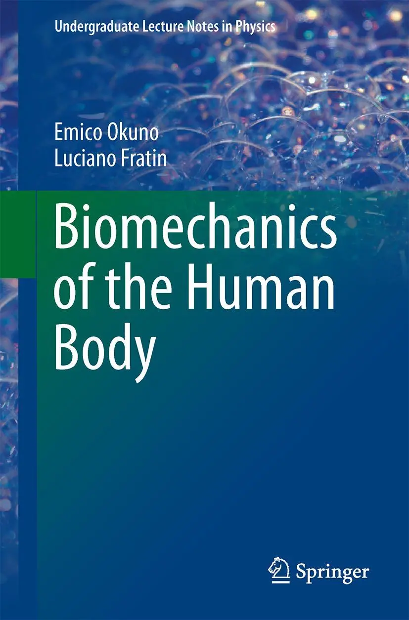 Cover: 9781461485759 | Biomechanics of the Human Body | Luciano Fratin (u. a.) | Taschenbuch