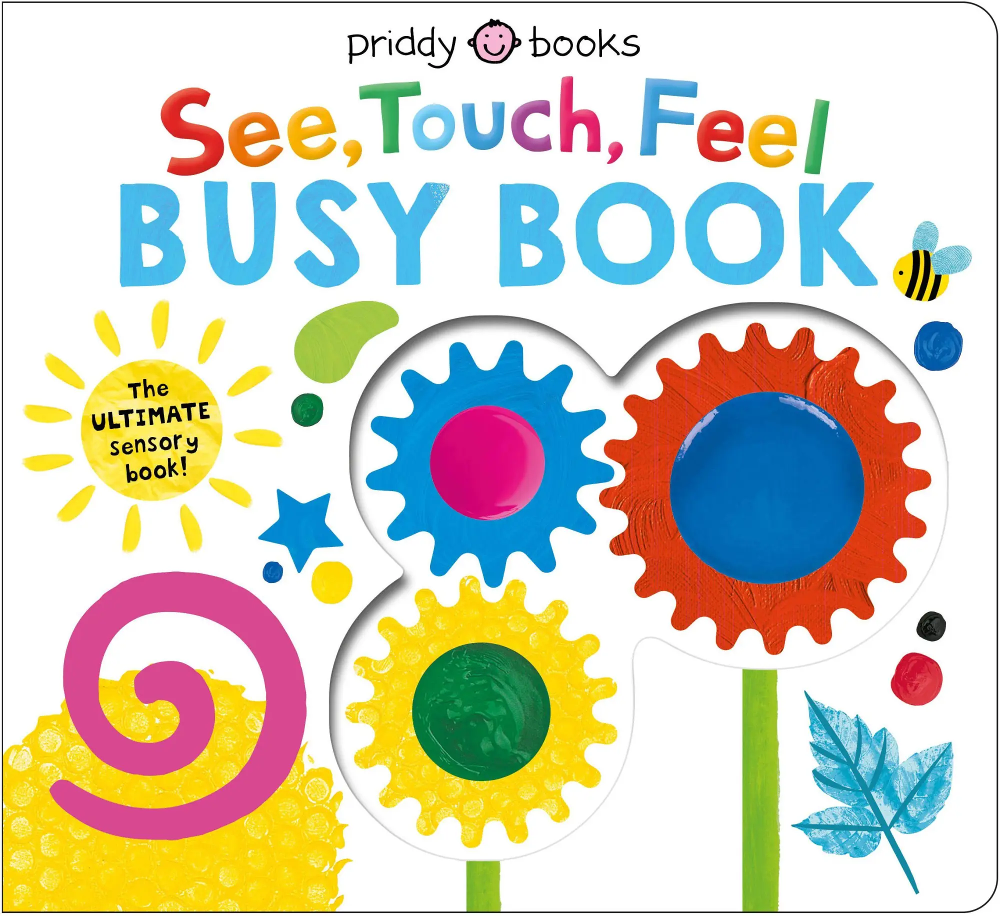 Cover: 9781916745759 | See, Touch, Feel Busy Book | The ULTIMATE sensory book! | Priddy Books