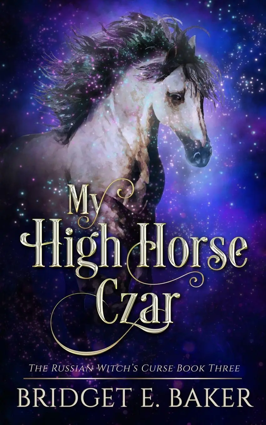 Cover: 9781949655759 | My High Horse Czar | Bridget E. Baker | Taschenbuch | Englisch | 2023