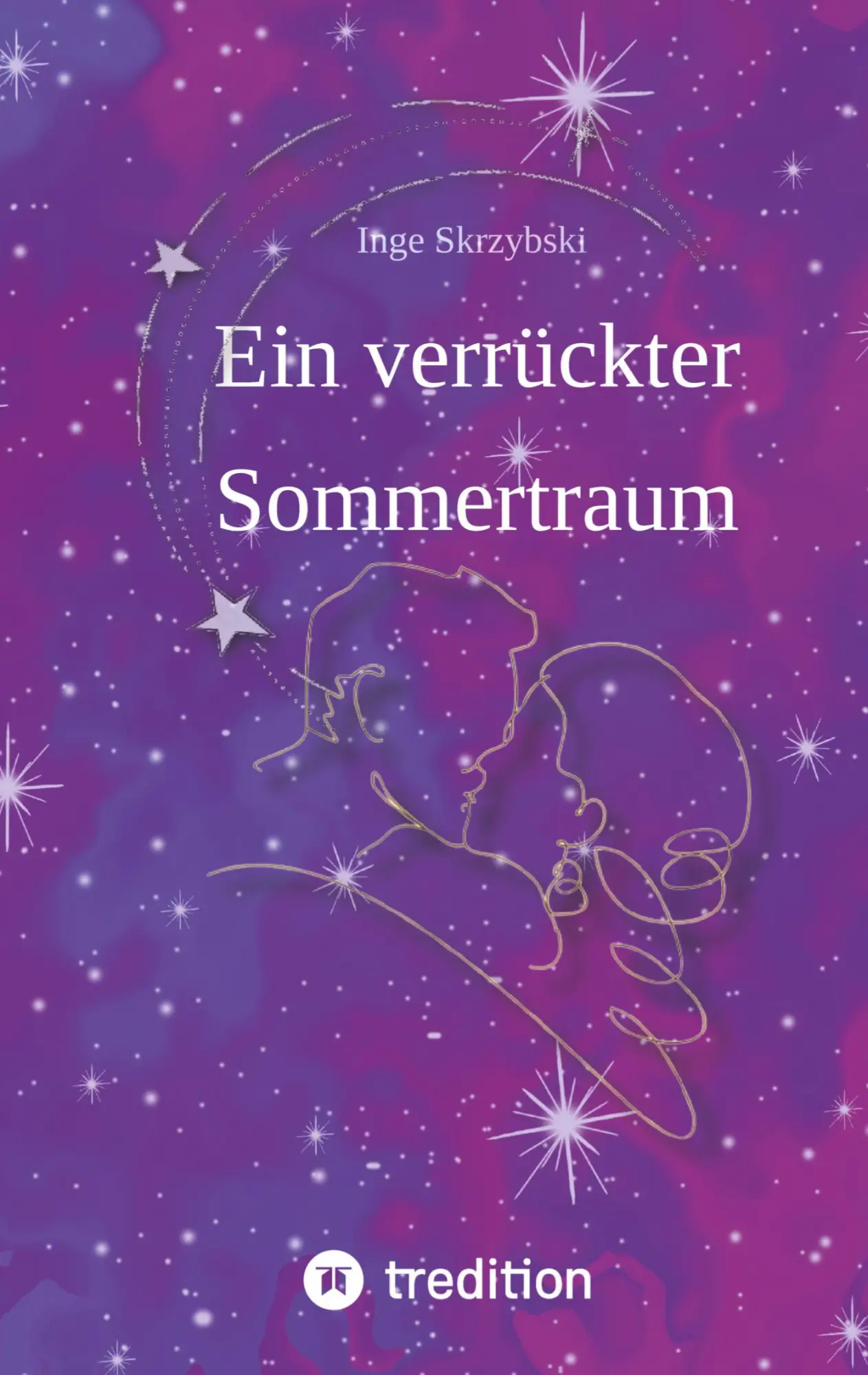 Cover: 9783347745759 | Ein verrückter Sommertraum | Inge Skrzybski | Taschenbuch | Paperback