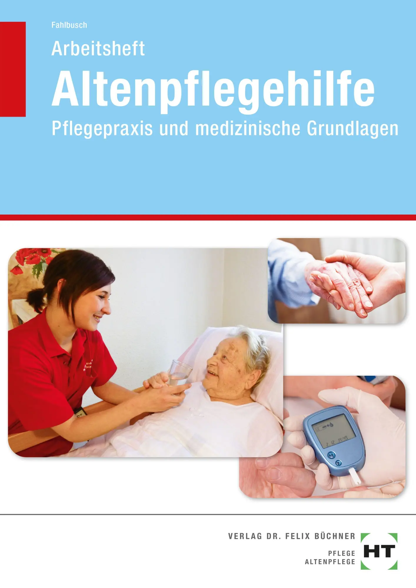 Cover: 9783582515759 | Arbeitsheft Altenpflegehilfe | Heidi Fahlbusch | Broschüre | 72 S.